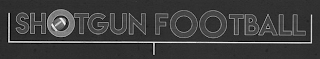 SHOTGUN FOOTBALL logo