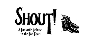 SHOUT! A FANTASTIC TRIBUTE TO THE FAB FOUR! logo