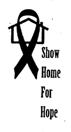 SHOW HOME FOR HOPE logo