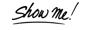 SHOW ME! logo
