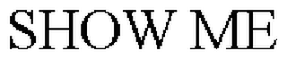 SHOW ME logo