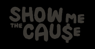 SHOW ME THE CAUSE logo
