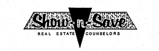 SHOW-N-SAVE REAL ESTATE COUNSELORS logo