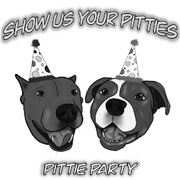 SHOW US YOUR PITTIES PITTIE PARTY logo