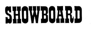 SHOWBOARD
