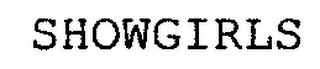 SHOWGIRLS logo