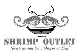 SHRIMP OUTLET "FRESH AS CAN BE.... FROZEN AT SEA" logo