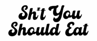 SH*T YOU SHOULD EAT logo