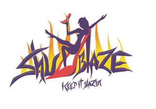 SHU BLAZE KEEP IT BLAZIN logo