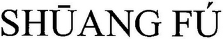 SHUANG FÚ logo