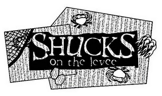 SHUCKS ON THE LEVEE logo