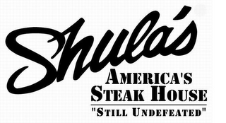 SHULA'S AMERICA'S STEAK HOUSE "STILL UNDEFEATED" logo