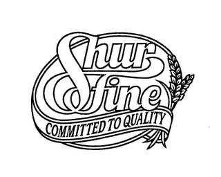 SHUR FINE COMMITTED TO QUALITY logo
