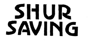 SHUR SAVING logo