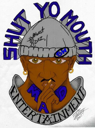 SHUT YO MOUTH ENTERTAINMENT MAD BD SOUTHWEST RIDAZ logo