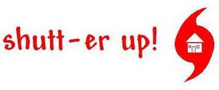 SHUTT-ER UP! logo