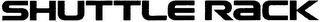 SHUTTLE RACK logo
