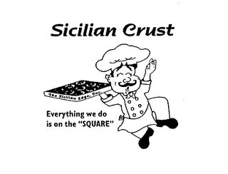 SICILIAN CRUST EVERYTHING WE DO IS ON THE "SQUARE" THE SICILIAN EDGE, INC. logo