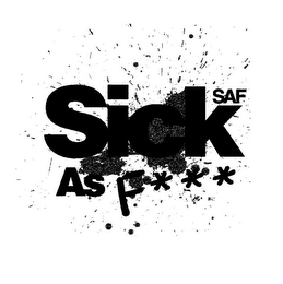 SICK AS F*** SAF logo