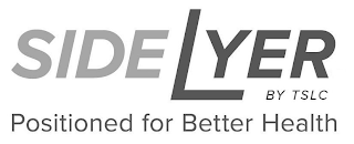 SIDELYER BY TSLC POSITIONED FOR BETTER HEALTH logo