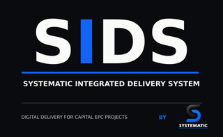 SIDS SYSTEMATIC INTEGRATED DELIVERY SYSTEM DIGITAL DELIVERY FOR CAPITAL EPC PROJECTS BY SYSTEMATIC logo