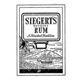 SIEGERT'S BOUQUET RUM A TRINIDAD TRADITION logo