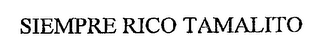 SIEMPRE RICO TAMALITO logo