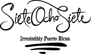 SIETE OCHO SIETE IRRESISTIBLY PUERTO RICAN logo