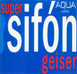 SIFÓN SUPER GEISER AQUA ELITE logo