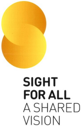 SIGHT FOR ALL A SHARED VISION logo