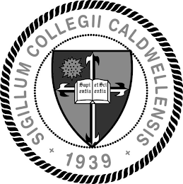 SIGILLUM COLLEGII CALDWELLENSIS 1939 SAPIENTIA ET SCIENTIA logo