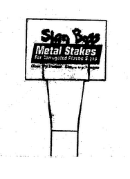 SIGN BOSS METAL STAKES FOR CORRUGATED PLASTIC SIGNS logo