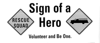 SIGN OF A HERO VOLUNTEER AND BE ONE. logo