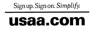 SIGN UP. SIGN ON. SIMPLIFY. USAA.COM logo