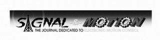 SIGNAL & MOTION THE JOURNAL DEDICATED TO ELECTRONIC MOTION CONTROL logo