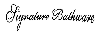 SIGNATURE BATHWARE
