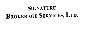 SIGNATURE BROKERAGE SERVICES, LTD. logo