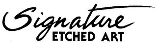 SIGNATURE ETCHED ART logo