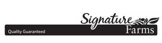 SIGNATURE FARMS QUALITY GUARANTEED logo