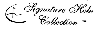 SIGNATURE HOLE COLLECTION logo