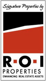 SIGNATURE PROPERTIES BY R O I PROPERTIES ENHANCING REAL ESTATE ASSETS logo