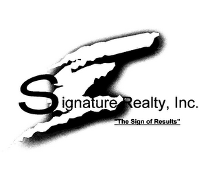 SIGNATURE REALTY, INC. "THE SIGN OF RESULTS" logo