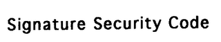 SIGNATURE SECURITY CODE logo
