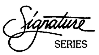 SIGNATURE SERIES