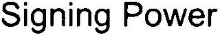 SIGNING POWER logo