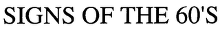 SIGNS OF THE 60'S logo