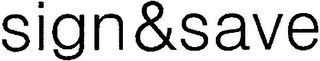 SIGN&SAVE logo
