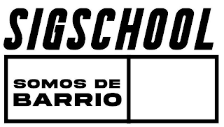 SIGSCHOOL SOMOS DE BARRIO logo