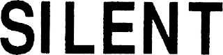 SILENT