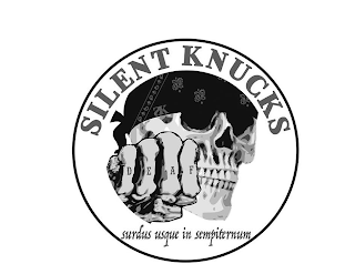 SILENT KNUCKS DEAF SURDUS USQUE IN SEMPITERNUM SK logo
